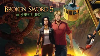 Broken Sword 5 - The Serpent's Curse | Full Game Walkthrough