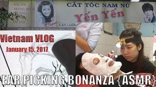 January 15, 2017 Vietnam VLOG: ULTIMATE EAR PICKING (ASMR?)