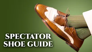 Spectator Shoes (Correspondent, Two-Tone) & How To Wear Them