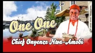 Chief Onyenze Nwa Amobi One One Highlife Music