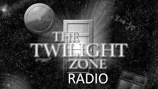 Twilight Zone (Radio) And When the Sky Was Opened