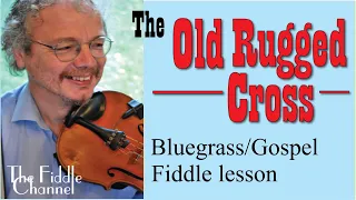 Old Rugged Cross (fiddle lesson)