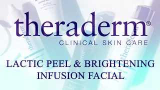TheraDerm Lactic Peel & Brightening Infusion Facial