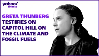 Greta Thunberg testifies to US House on fossil fuels and climate change