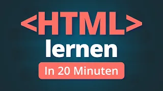 Lerne HTML in 20 Minuten