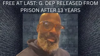 Free at Last: G. Dep Released from Prison After 13 Years