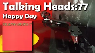 Talking Heads - Happy Day (2009 Vinyl Rip)
