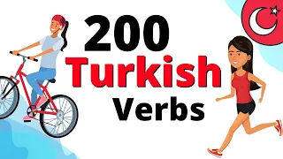 Learn Turkish Verbs 🤸🏻‍♂‍ TOP 200 VERBS IN TURKISH 🏃‍♀‍Perfect Turkish Lesson