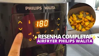 RESENHA COMPLETA! | Airfryer Philips Walita Série 3000 - 4,1 litros | Mais rápida e mais econômica