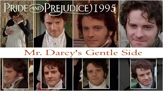 Pride & Prejudice 1995 Darcy's Gentler Side