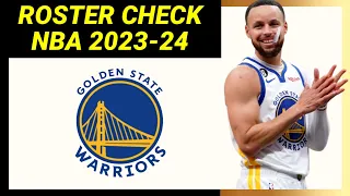 GOLDEN STATE WARRIORS ROSTER CHECK | NBA SEASON 2023-24