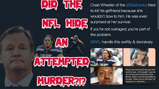 Breaking News: Did The NFL Try to Hide an Attempted Murder? Seattle Seahawks Player Chad Wheeler