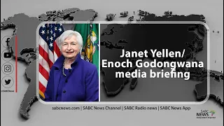 Janet Yellen/ Enoch Godongwana media briefing