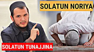 Solatun Noriya va Solatun Tunajinna haqida | Sardor domla