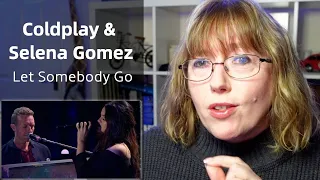 Vocal Coach Reacts to Coldplay & Selena Gomez 'Let Somebody Go' LIVE