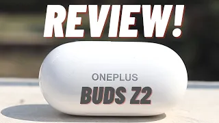 The Ultimate TWS Earphone Under 5k? - The OnePlus Z2 Buds!