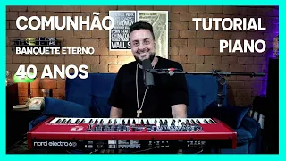 Comunhão 1 SH 40 Anos | Banquete Eterno - Tutorial