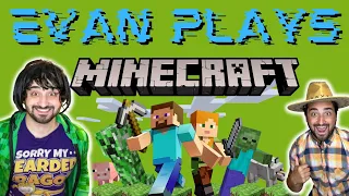 Evan Plays: Minecraft