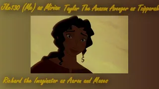 Prince of Egypt Fandub Collab • (with Richard the Imaginator & Taylor the Amazon Avenger)