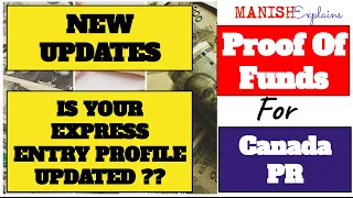 Canada PR Proof Of Funds | New Updates | Keep Your IRCC Express Entry Profile Updated