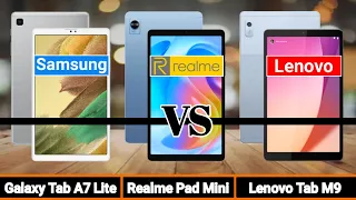 Samsung Galaxy Tab A7 Lite VS Realme Pad Mini VS Lenovo Tab M9