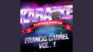 Elle Ecoute Pousser Les Fleurs — Karaoké Playback Instrumental — Rendu Célèbre Par...