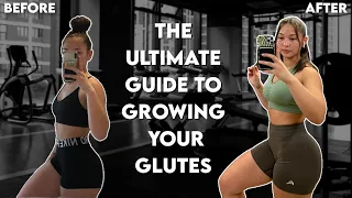 SCIENCE BASED APPROACH TO GROWING THE GLUTES: MUSCLE BREAKDOWN, EXERCISE EXPLANATIONS, AND TOP TIPS