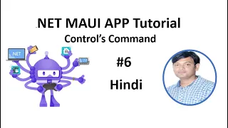 .NET MAUI Tutorial For Beginners 6 - Control's Command in Hindi