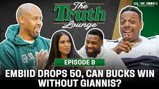 Embiid's Big Night, Celtics Loss Reaction, Can Bucks Win Without Giannis?  | The Truth Lounge