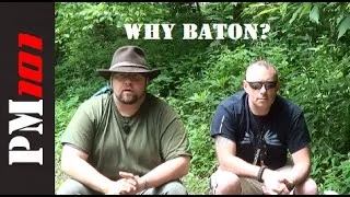 Why Baton With A Knife??  w/ Preparedmind101 and Mantis Outdoors