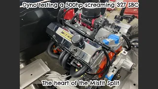 Will this 327 make 500hp??  Time to test the heart of the Misfit Split