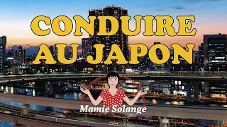 Mamie Solange conduit au Japon (réalisée sans trucage)