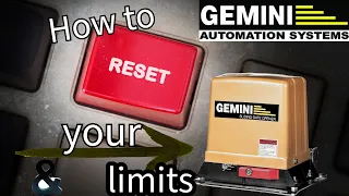 How to reset your GEMINI gate motor and/or learn new limits