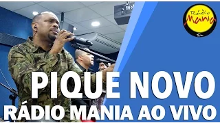 🔴 Radio Mania - Pique Novo - Chega de Sofrer