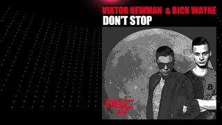 Viktor Newman & Rick Wayne - Don't Stop