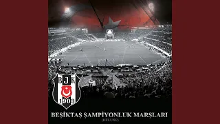 Beşiktaşım Sevmişiz Seni