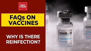 Why Is There Infection After Covid Vaccination? Here Are FAQs | India Today