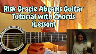 Gracie Abrams - RISK // Guitar Tutorial with Chords(Easy Lesson )