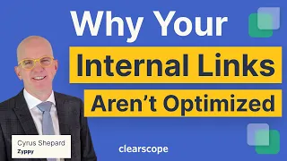 Why Your Internal Links Aren’t Actually Optimized: Cyrus Shepard (Zyppy)