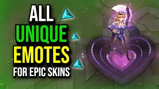 All UNIQUE EMOTES in Epic Skins in League of Legends