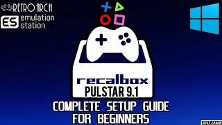 Ultimate Recalbox Pulstar 9.1 Easy Setup Guide For Windows PC #recalbox #emulator #frontend