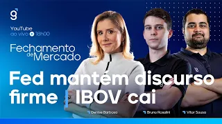 🔴 17/02/2023 - FED MANTÉM DISCURSO FIRME | IBOV CAI  | Fechamento de Mercado