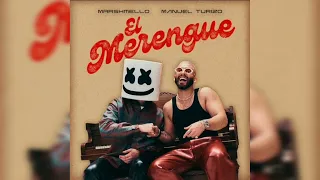 Marshmello & Manuel Turizo - El Merengue (Official audio)
