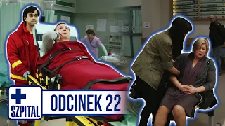 SZPITAL | ODCINEK 22