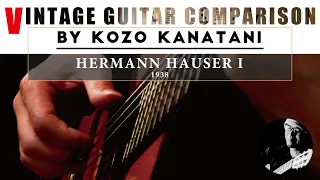 Hermann Hauser 1 -1938 / Guitar Comparison