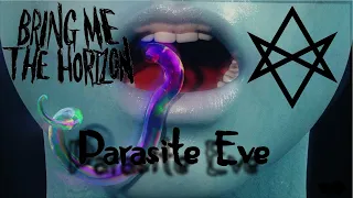 Parasite Eve - Bring Me The Horizon (Sub Español)
