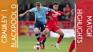 Highlights | Crawley 1 Blackpool 0