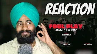 Reaction Foul Play (Official Video) | @Jxggi_official Hxrmxn | Sickboi | G63 Digital | Latest Punjabi