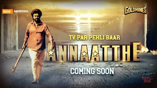 GOLDMINE 📺 TV PAR PAHALI BAAR (ANNAATTHE) coming soon on goldmine tv