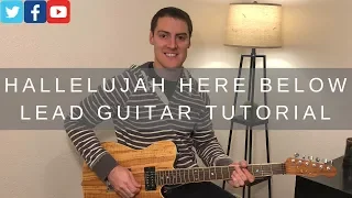 Hallelujah Here Below Lead Guitar Tutorial | Elevation Worship